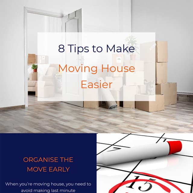 8 tips to make moving house easier
