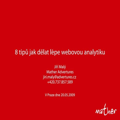 8 tipu jak delat lepe webovou analytiku