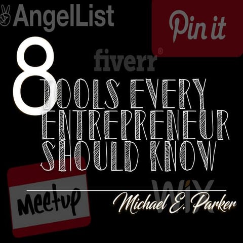8 Tools Every Entrepreneur Should Know