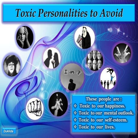 Toxic Personalities to Avoid