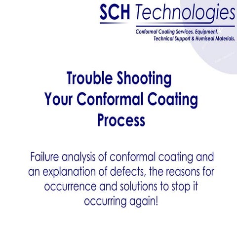 Troubleshooting Your Humiseal Conformal Coating Process