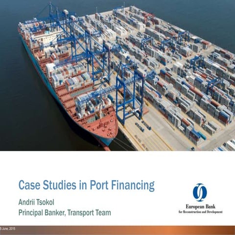 Case Study in Port Project Financing