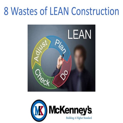 8 Wastes of LEAN Construction