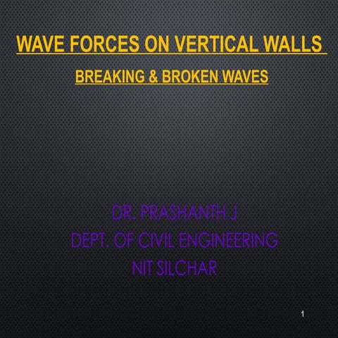 Comprehensive Analysis of Wave Forces on Vertical Coastal Walls | PPTX