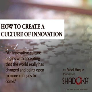 How to Create a Culture of Innovation