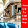8 Ways to Create Eco-friendly Interior Design.pptx