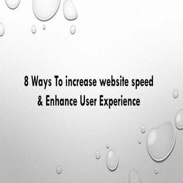 8 Ways To increase website speed & Enhance User Experience.pdf