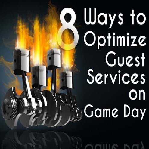 8 Ways to Optimize Guest Services on Game Day