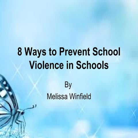 8 ways to prevent school violence in schools | PPT