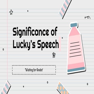 Significance_of_Luckys_Speech in 'Waiting for Godot'.pptx