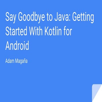 Say Goodbye To Java: Getting Started With Kotlin For Android ...