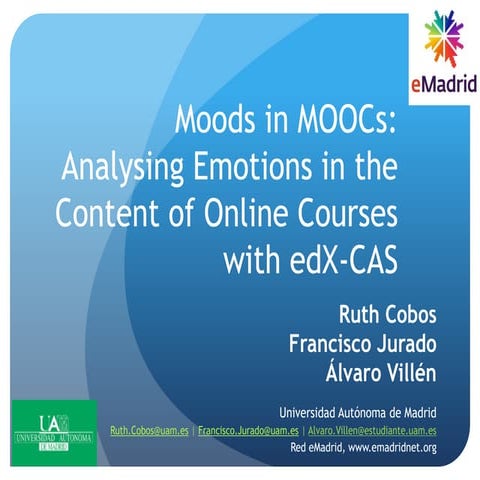 11_04_2019 EDUCON eMadrid special session on "Moods in MOOCs: analysing emoti...