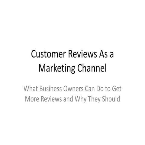 Customer Reviews As Marketing Channel