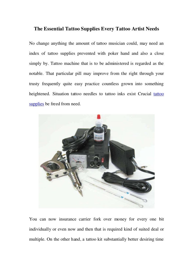 The Essential Tattoo Supplies Every Tattoo Artist Needs