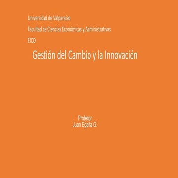 La administracion del cambio y la innovacion | PPTX