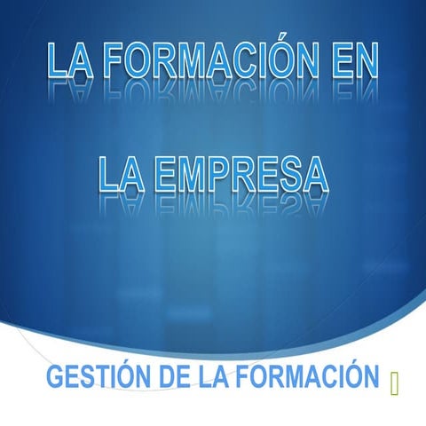 La Formación en la Empresa