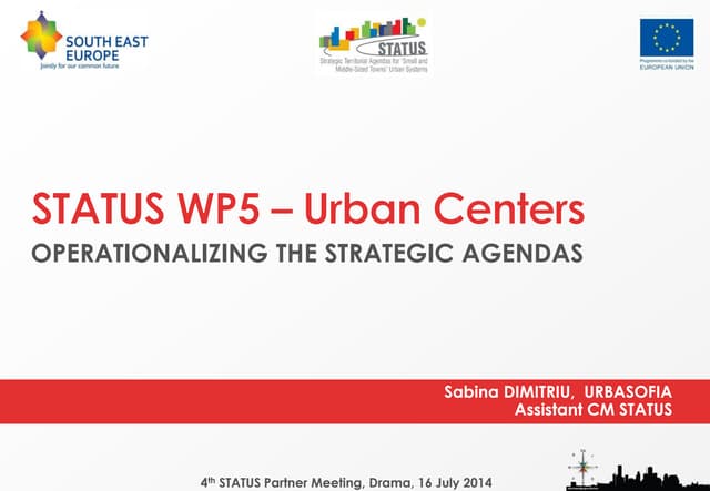 STATUS: Urban Task Forces and Urban Centers