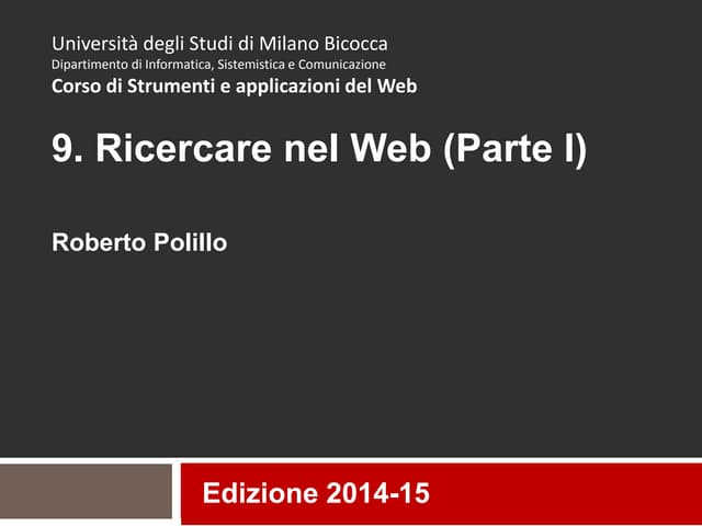 9. Come trovare l'informazione (I)