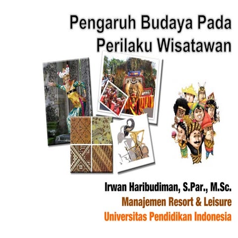 9. Perilaku Wisatawan - Influence of Culture On Consumer Behavior 