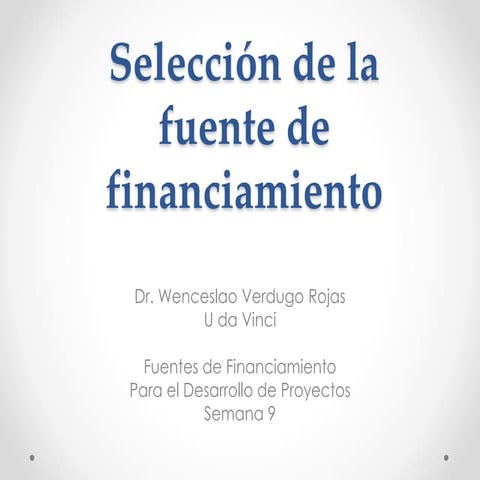 Desarrollo de la propuesta de financiamiento.