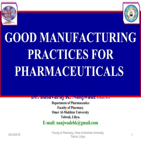 Good Manufacturing Practices for Pharmaceuticals
