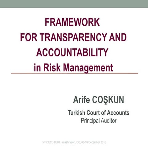 Framework for Transparency and Accountability in Risk Management | PPT