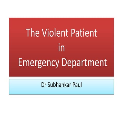 violent patient in emergency department