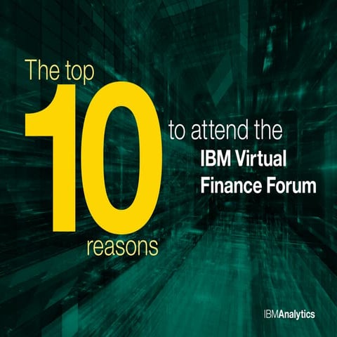 IBM Virtual Finance Forum 2016: Top 10 reasons to attend
