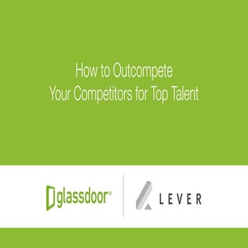 How to Outcompete Your Competitors for Top Talent