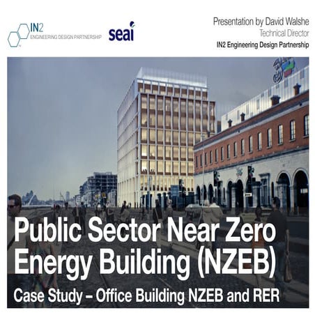 NZEB Office Building by  David Walshe