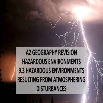 CAMBRIDGE GEOGRAPHY A2 REVISION - HAZARDOUS ENVIRONMENTS RESULTING FROM ATMOS...