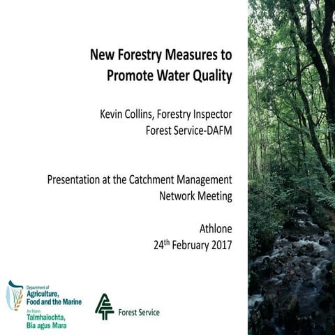 9. New Forestry measures to promote water quality - Kevin Collins