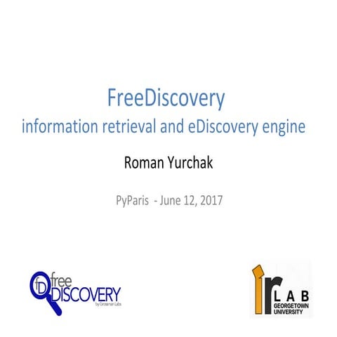 FreeDiscovery - information retrieval and e-Discovery in Python, Roman ...