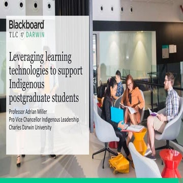 Leveraging learning technologies to support Indigenous postgraduate students ...
