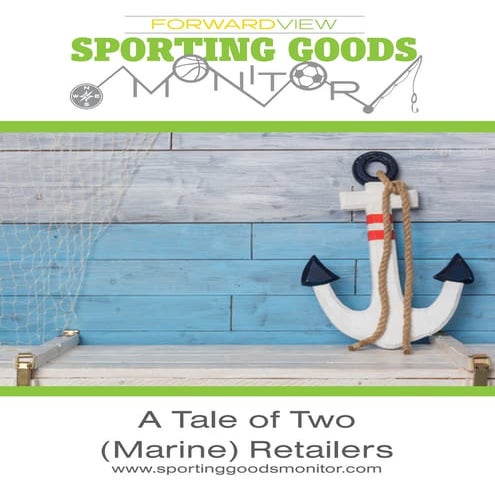 A Tale of Two (Marine) Retailers