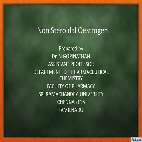 9.non steroidal oestrogens