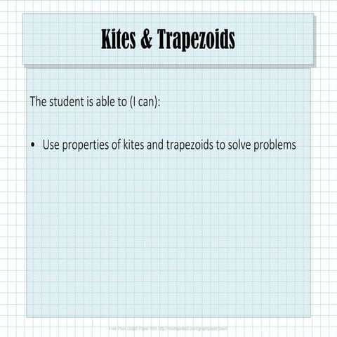 9.5 Kites and Trapezoids