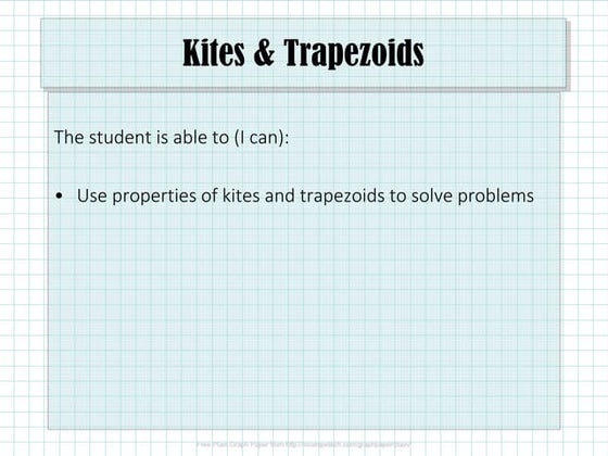 9.5 Kites and Trapezoids
