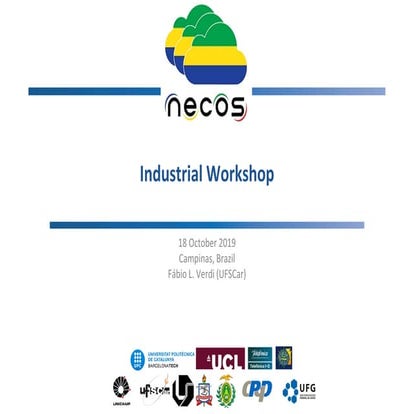 NECOS Industrial Workshop Demonstrations by Prof. Fabio Verdi (UFSCAR)