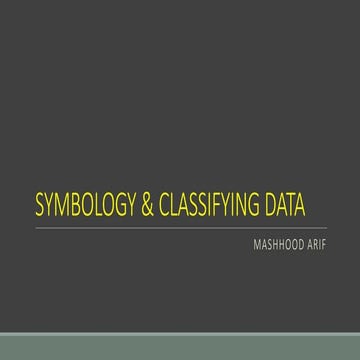 Symbology and Classifying data in ARC GIS