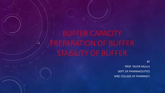 buffer capacity, preparation of buffer and stability of buffer
