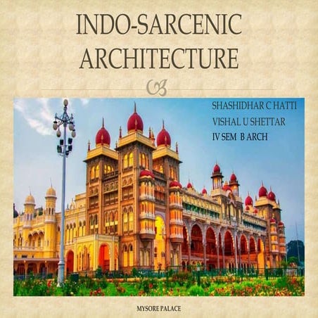 MYSURU PALACE ARCHITECTURE