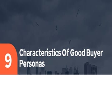 Characteristics Of Good Buyer Personas