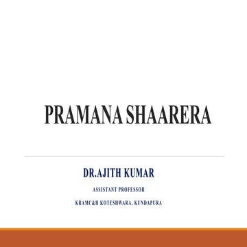 PRAMANA SHAARERA OF SHAREERA RACHANA BY DR AJITH KUMAR