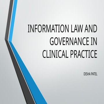 9.1 INFORMATION LAW & GOVERNANCE IN CLINICAL PRACTICE.pptx