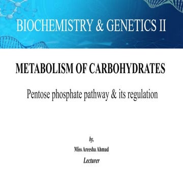 DPT - Biochemistry & Genetics - II (Metabolism of Carbohydrates) Pentose phos...