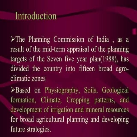 9. Different agroclimatic zones of India | PPTX