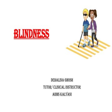 Blindness- UNIT 5 Community Health Nursing