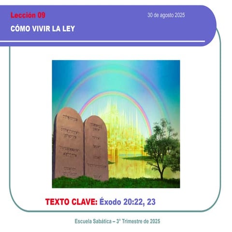 Esc. Sabática lección 9. Cómo vivir la ley.pdf