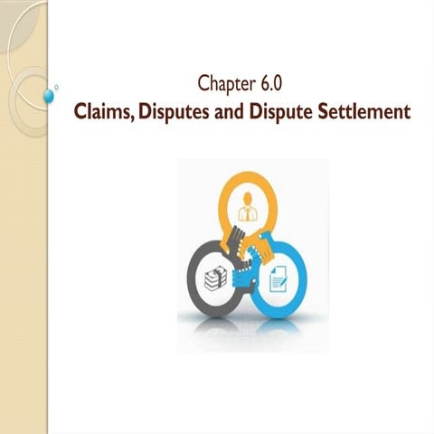 9. CLaim and DIspute Reference materials